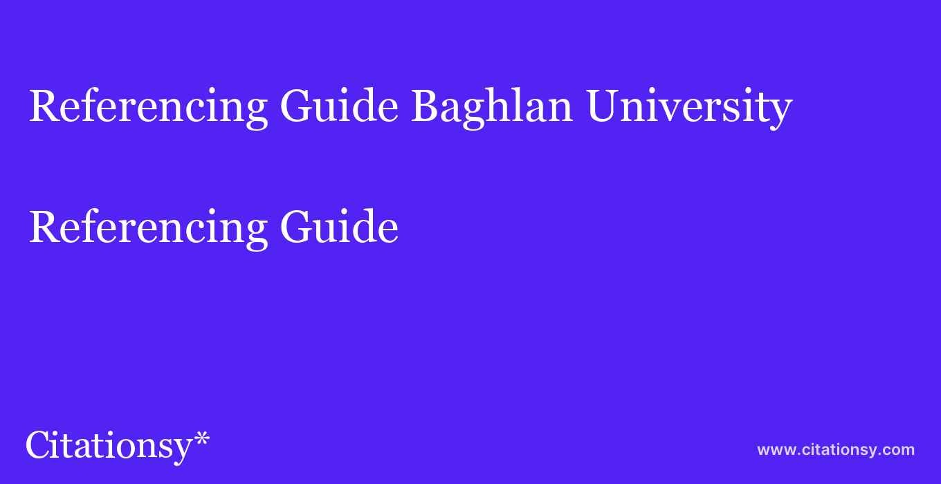 Referencing Guide: Baghlan University
